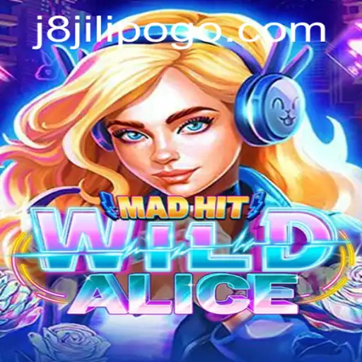 MadHitWildAlice: A Revolutionary New Game Experience